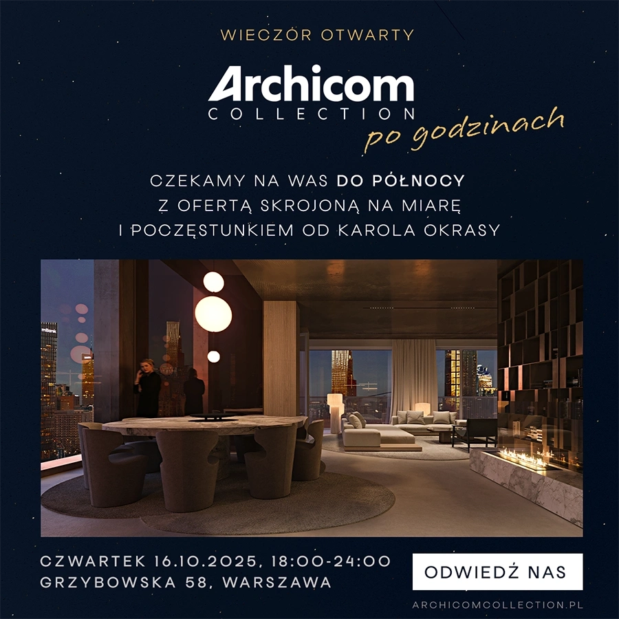 Wieczór Otwarty Archicom Collection - 16 października 2025